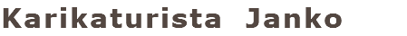 Karikaturista Janko